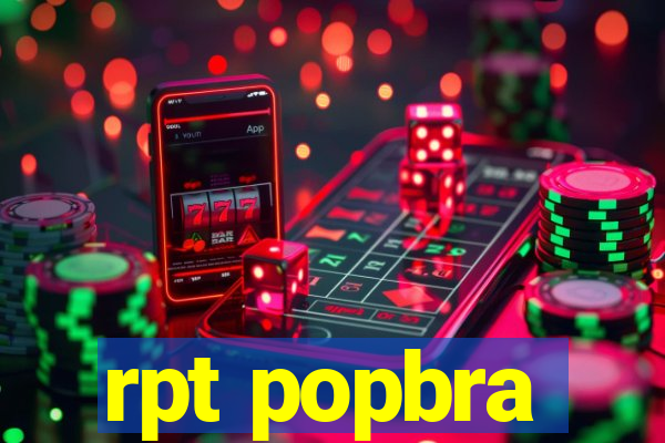 rpt popbra